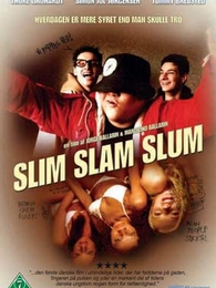 Slim Slam Slum