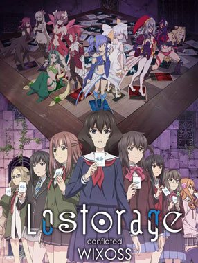 Lostorage conflated WIXOSS/ʧںWIXOSS